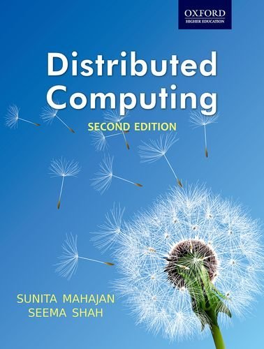 DISTRIBUTED COMPUTING 2E eBook : Mahajan, Sunita, Shah, Seema: Amazon ...