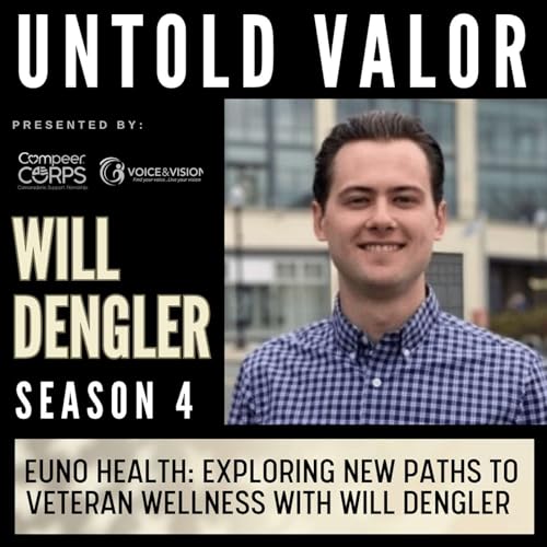 Euno Health: Exploring New Paths to Veteran Wellness with Will Dengler