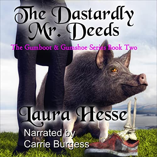 The Dastardly Mr. Deeds by Laura Hesse episode artwork