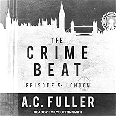 Couverture de The Crime Beat: London