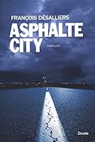 Asphalte City (French Edition) 2897111895 Book Cover