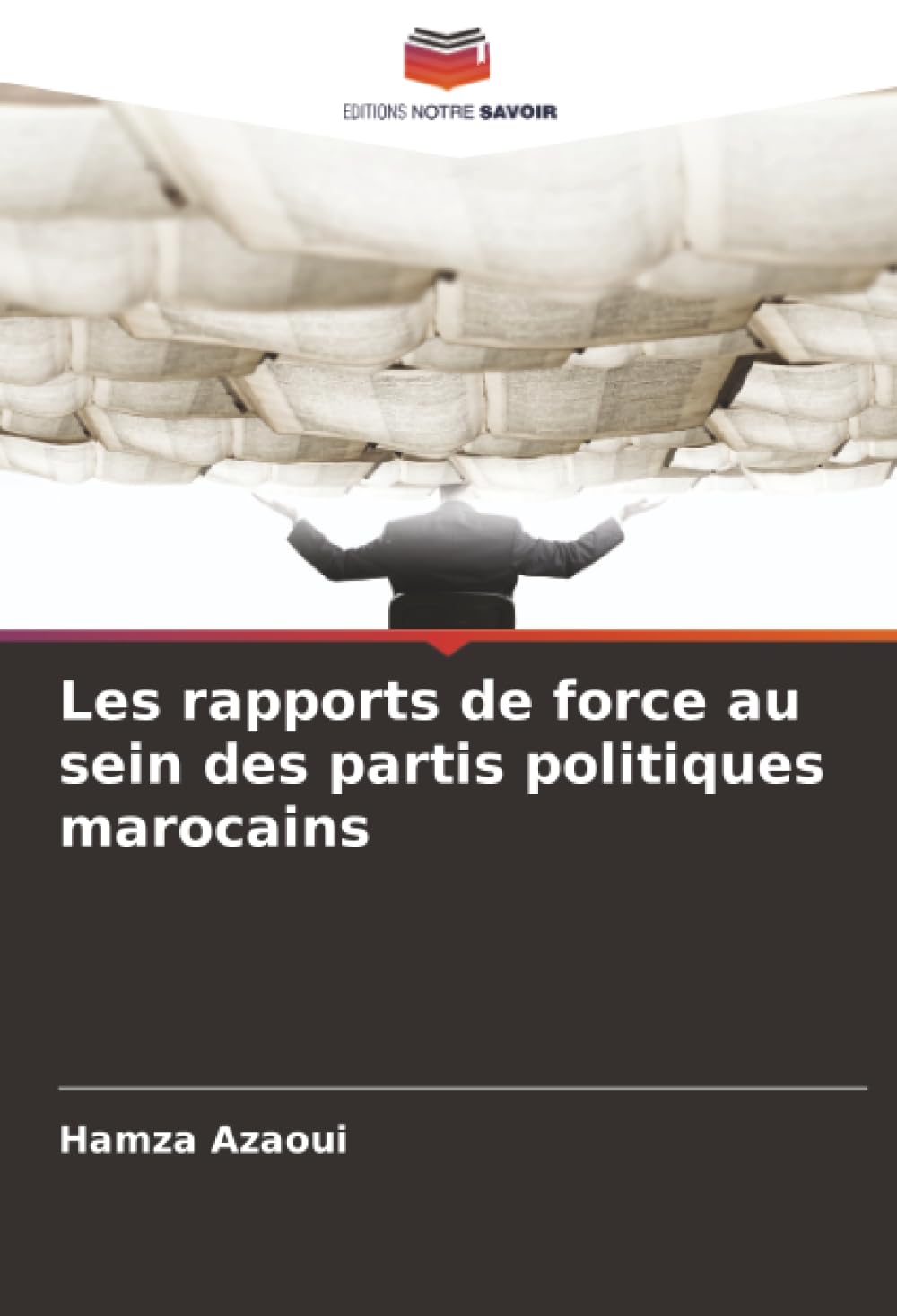 Les rapports de force au sein des partis politiques marocains
