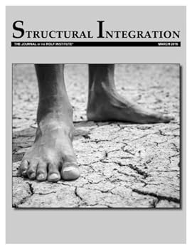Paperback Structural Integration: The Journal of the Rolf Institute, March 2018 Book