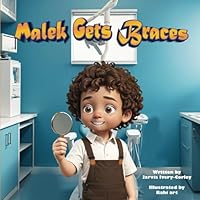 Malek Gets Braces B0D73DB2HK Book Cover