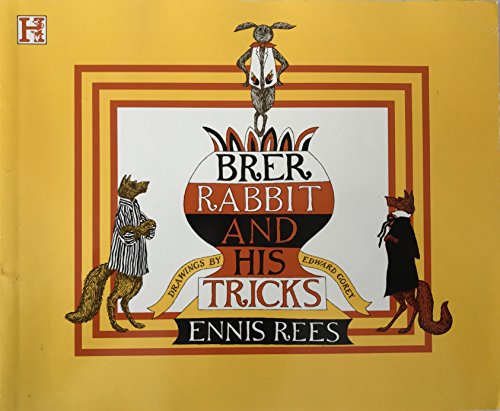 Brer Rabbit and His Tricks 1562825771 Book Cover
