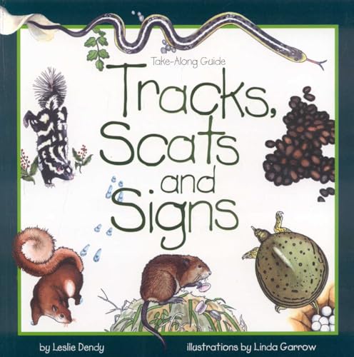 Image of Tracks, Scats and Signs (Take Along Guides)