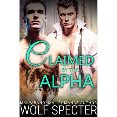 Claimed by the Alpha by Wolf Specter episode artwork