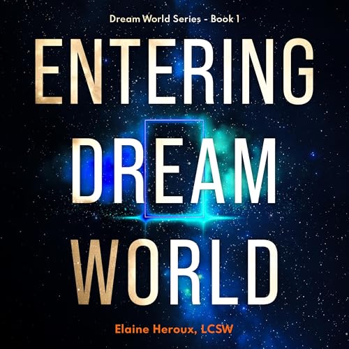 Entering Dream World : Elaine Heroux episode artwork