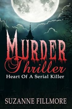 Paperback Murder Thriller: Heart Of A Serial Killer Book