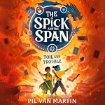 Cover of The Spick and the Span: Toil and Trouble