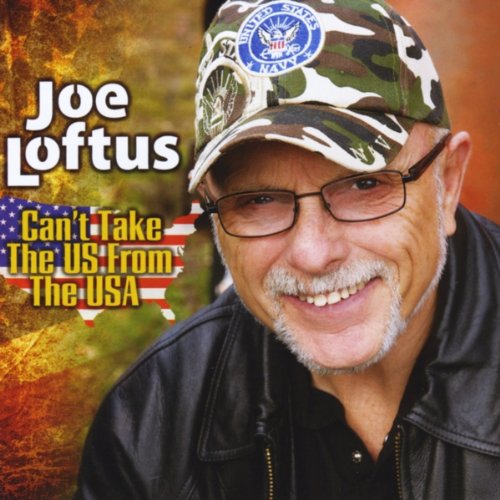 Can't Take the Us from the USA. Joe Loftus Digital Music
