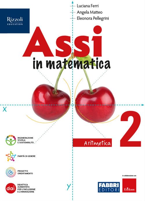 Assi in matematica. Aritmetica, Geometria. Con Quaderno per gli esercizi. Per la Scuola media. Con e-book. Con espansione online (Vol. 2)