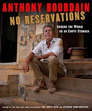 Book cover No Reservations: Around the World on an Empty Stomach