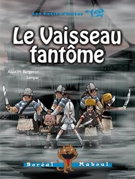 Le Vaisseau fantôme - Book #12 of the Les Petits Pirates