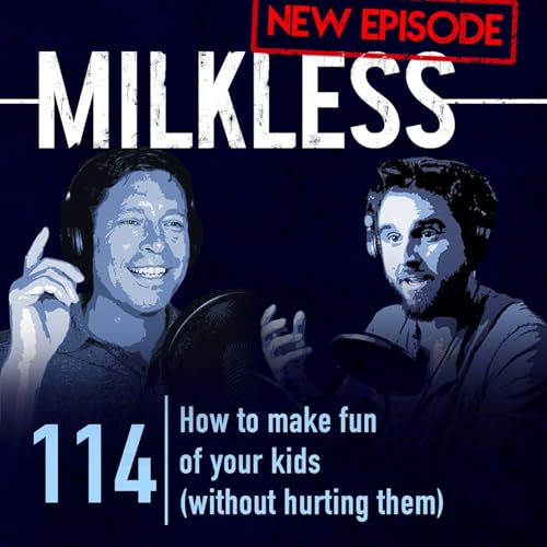 #114 | How to make fun of your kids (without hurting them) Podcast Por arte de portada