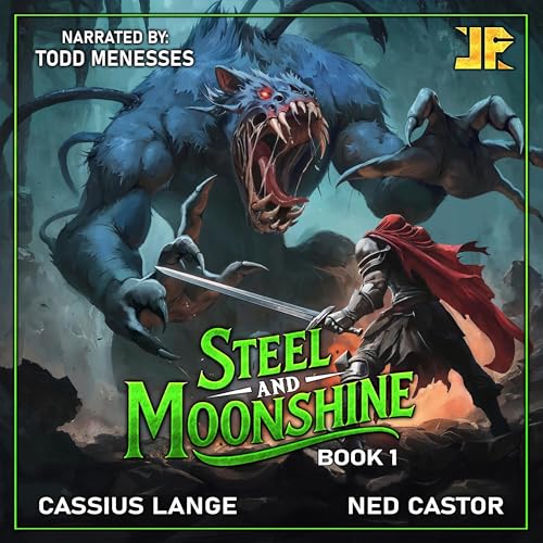 Steel and Moonshine, Book 1 cover art