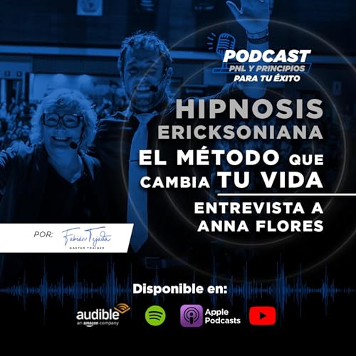 Page de couverture de Hipnosis Ericksoniana - Un método que puede cambiar tu vida, tu comunicación y tus resultados