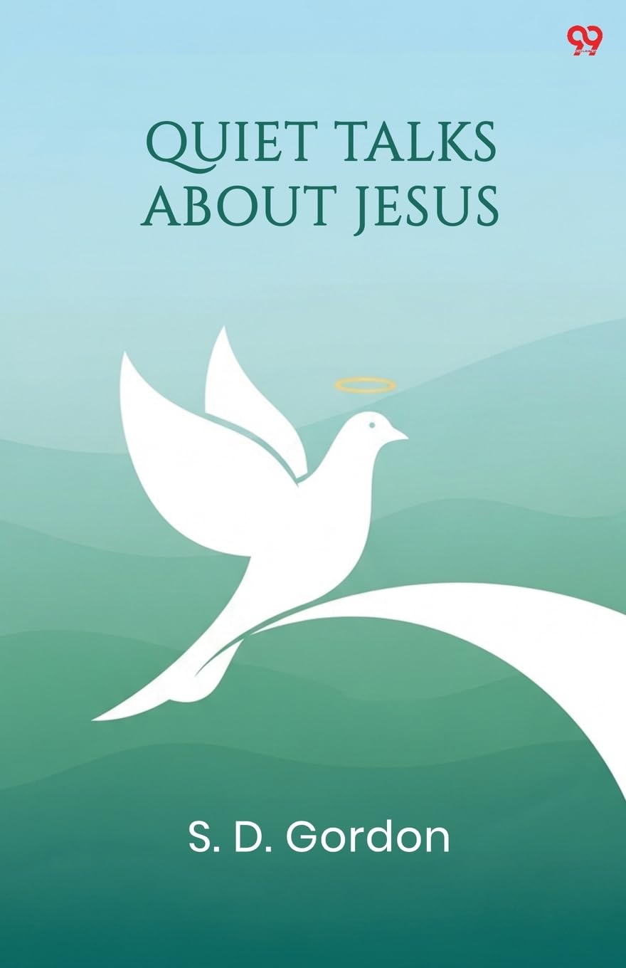 Quiet Talks About Jesus (Edition1)
