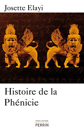 Télécharger Histoire de la Phénicie (Pour l'histoire) Gratuit