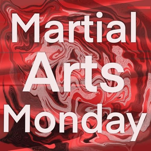 Martial Arts Monday cover art