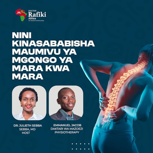 Nini kinasababisha maumivu ya mgongo ya mara kwa mara