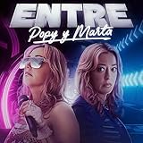  ENTRE Popy y Marta