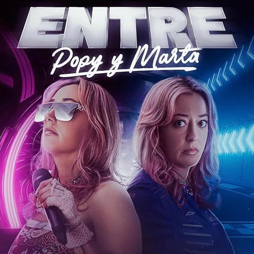 ENTRE Popy y Marta