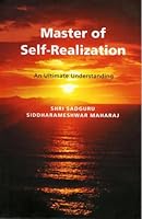 Master of Self Realization-An Ultimate Understanding (Hardcover) B001DT10Z6 Book Cover