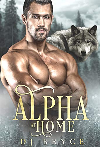 Alpha at Home (Brothers of the Heart Book 1)