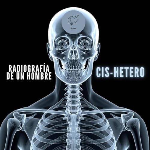Radiograf&iacute;a del Hombre Cis en su b&uacute;squeda Espiritual