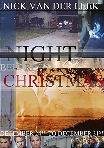 Night Before Christmas: December 24th to December 31st (Amber Alert Book 2)