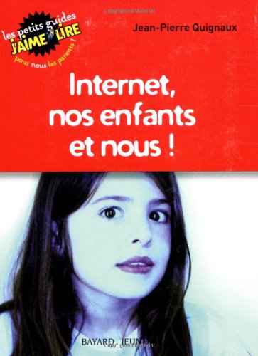 Internet nos enfants et nous