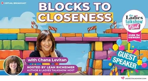Blocks To Closeness with Chana Levitan Podcast Por  arte de portada