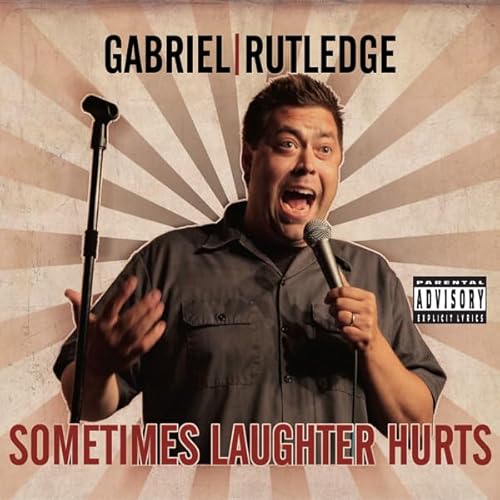 Sometimes Laughter Hurts Audiolibro Por Gabriel Rutledge arte de portada