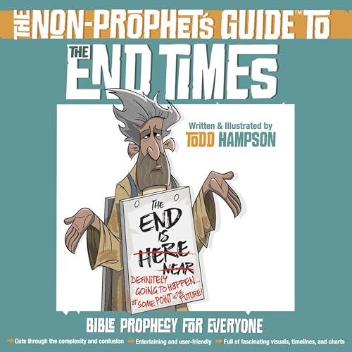 The Non-Prophet's Guide&amp;trade; to the End Times by Todd Hampson episode artwork