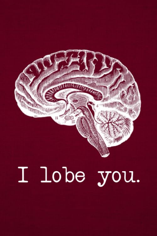 I Lobe You: Funny Valentines Day Gift, Notebook, Journal, Greeting Card Alternative