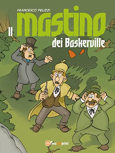Il mastino dei Baskerville (Italian Edition)
