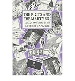 The Picts and the Martyrs: or Not Welcome At All (Swallows and Amazons) (Hardback) - Common
