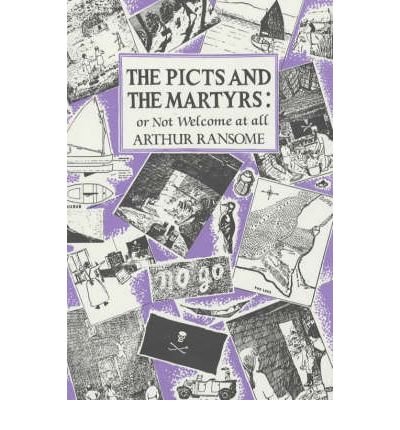The Picts and the Martyrs: or Not Welcome At Al... B00FBBKHQK Book Cover