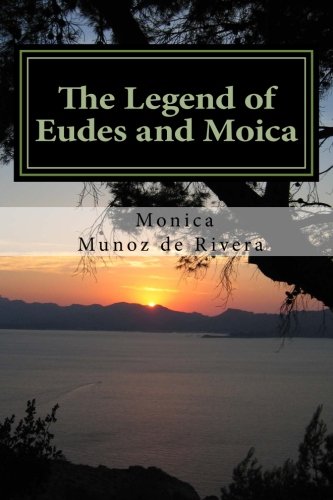 The Legend of Eudes and Moica