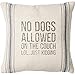 Produktbild Primitives by Kathy Home Decor No Dogs Allowed On The Couch LOL, Just Kidding Kissen