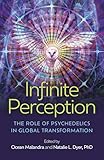 Infinite Perception: The Role of Psychedelics in Global Transformation
