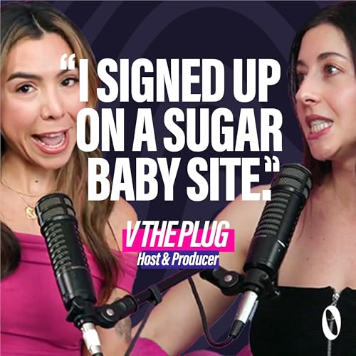 V The Plug: "I Signed Up On A Sugar Baby Site" - When Money Tests Morals cover art