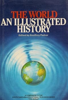 Hardcover The World: An Illustrated History Book