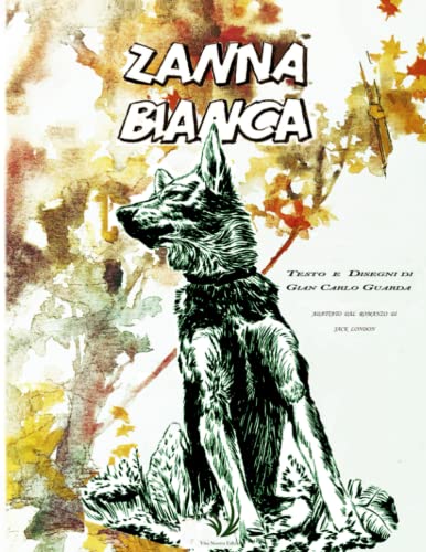 Zanna Bianca (ballon) (Italian Edition)