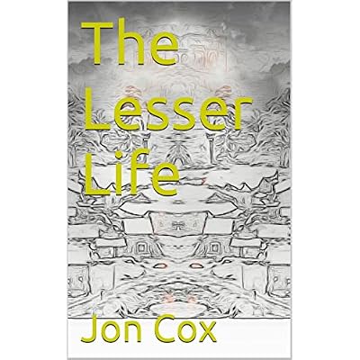 The Lesser Life