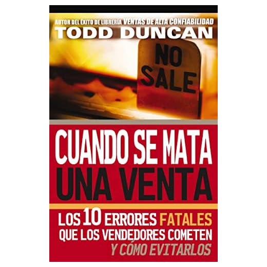Cuando se mata una venta: Los 10 errores fatales que los vendedores cometen y cómo evitarlos