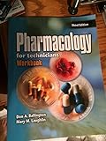 Pharmacology for Technicians, 3rd edition Workbook