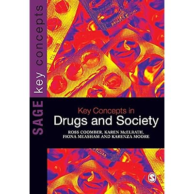 Key Concepts in Drugs and Society