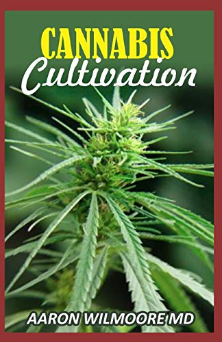 514iymE9BtL - CANNABIS CULTIVATION: The Comprehensive Guide to Cannabis Cultivation and The Standard Operating Procedures.